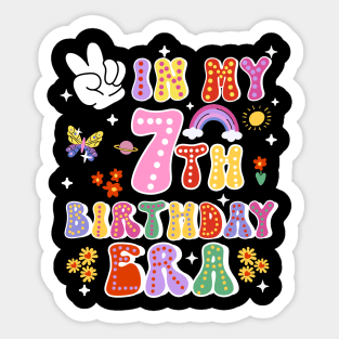 In My 7th Birthday Era Seven Years Birthday gift for girls kids Sticker